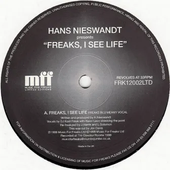 Freaks, I See Life by Hans Nieswandt