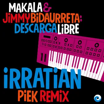 Irratian (Piek Remix) by Jimmy Bidaurreta