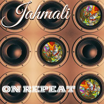 On Repeat by Jahmali