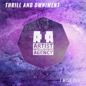 I Miss You by Omniment