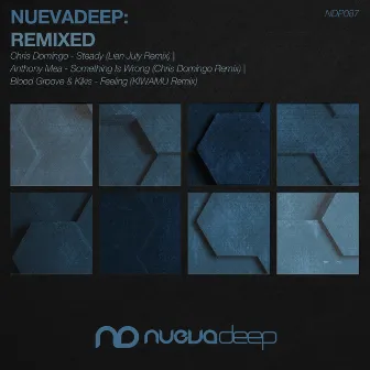 Nuevadeep: Remixed by Chris Domingo