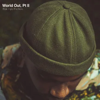 World Out, Pt II by King Green