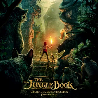 The Jungle Book (Original Motion Picture Soundtrack) by John Debney