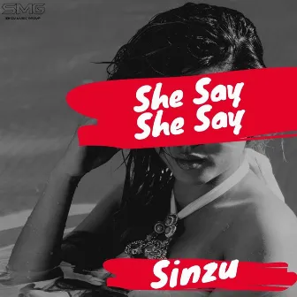 She Say She Say by Sinzu