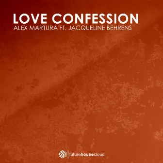 Love Confession by Alex Martura