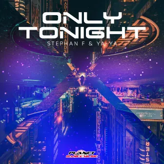 Only Tonight by YA-YA