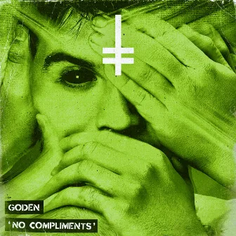 No Compliments by GODEN