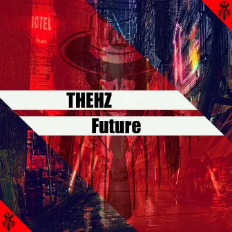 Future by THEHZ