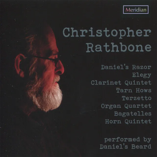 Rathbone: Daniel's Razor - Elegy - Clarinet Quintet