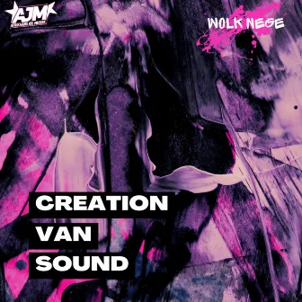 Creation Van Sound by Wolk Nege