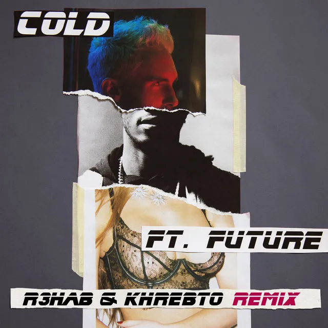 Cold - R3hab & Khrebto Remix