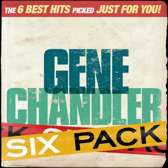 Six Pack - Gene Chandler - EP by Gene Chandler