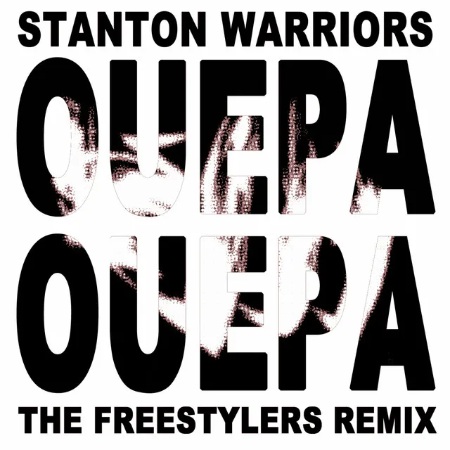 Ouepa Ouepa - The Freestylers Remix