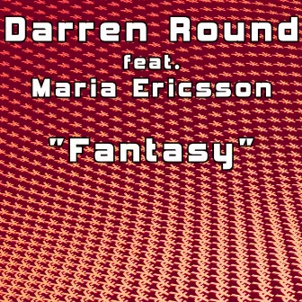 Fantasy (Remixes) by Darren Round