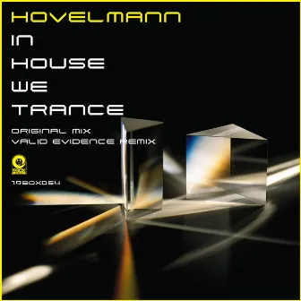 In House We Trance by Hovelmann