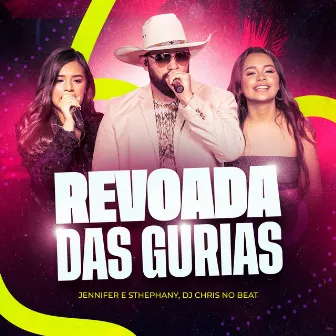 Revoada das Gurias (Ao Vivo) by Jennifer e Stephany