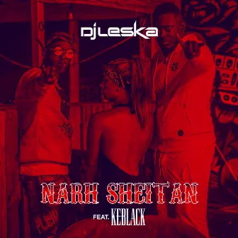 Narh sheitan by Dj Leska