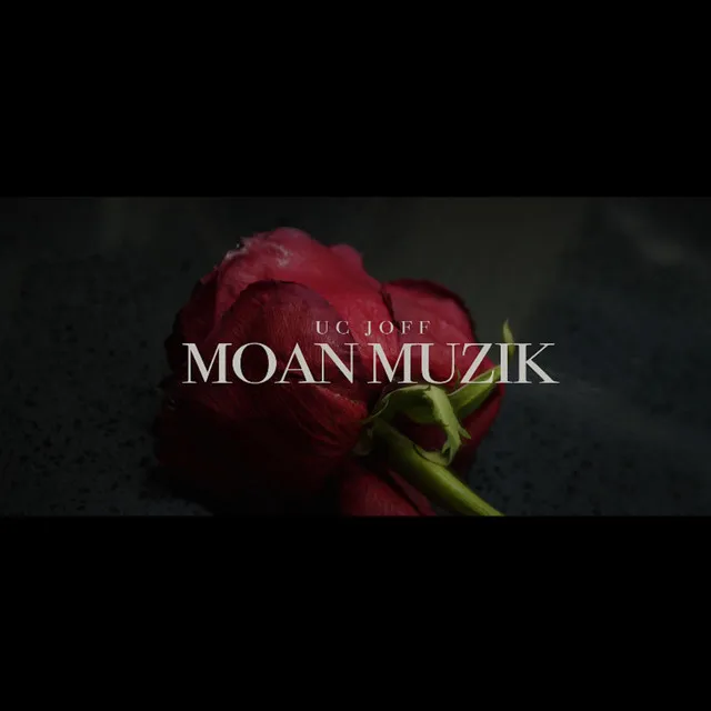 MOAN MUZIK