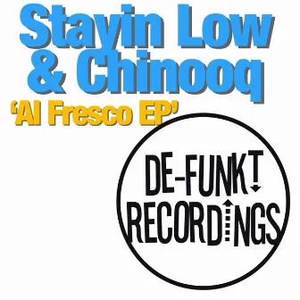 Al Fresco EP by Stayin Low