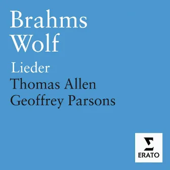 Brahms & Wolf - Lieder by Thomas Allen