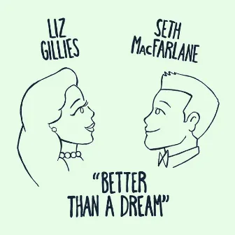 Better Than A Dream by Liz Gillies