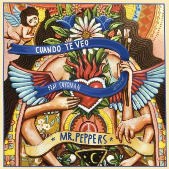 Cuando Te Veo by Mr. Peppers