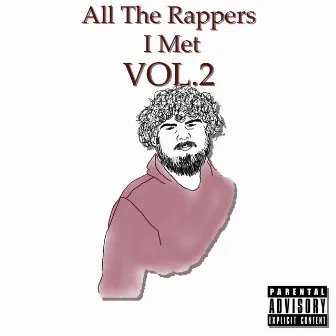 All the Rappers I Met Vol. 2 by BronsonJordan Beats