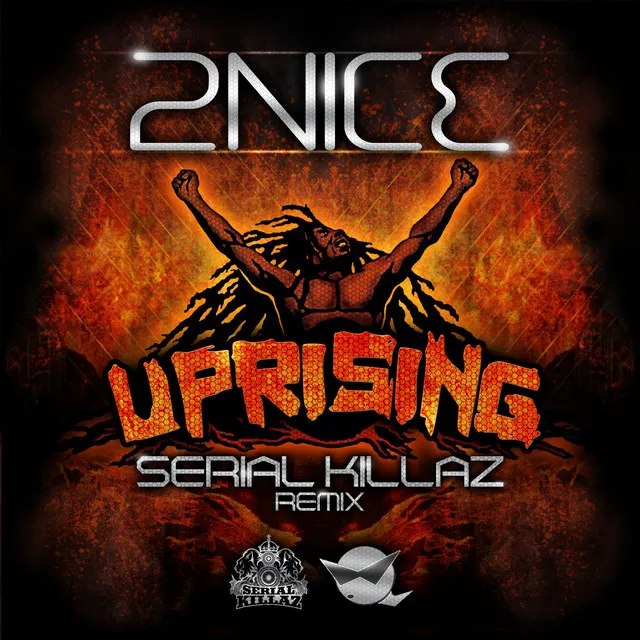 Uprising - Serial Killaz Remix