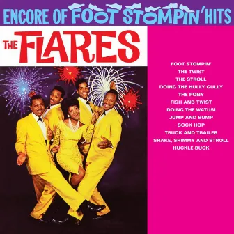 Encore Of Foot Stompin' Hits by The Flares