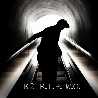 R.I.P. W.O. by K2