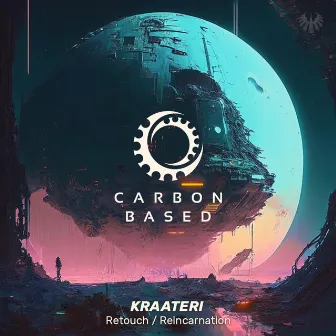 Kraateri Retouch / Reincarnation by Carbon Based