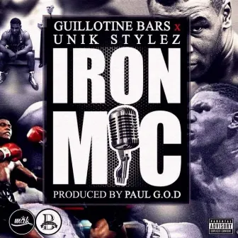 Iron Mic by U-Nik Stylez