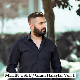 Grani Halaylar, Vol. 1 by Metin Uslu