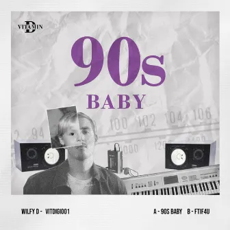 90s Baby by Wilfy D