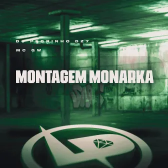 Montagem Monarka by DJ Pedrinho DZ7