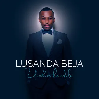 Uzokuphendula by Lusanda Beja