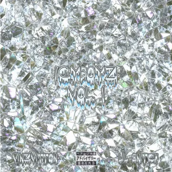 ICEBOYZ VOL 1 by VinzVitton