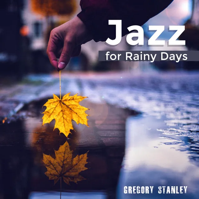 Jazz for Rainy Days