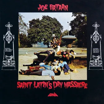 Saint Latin's Day Massacre by Joe Bataan