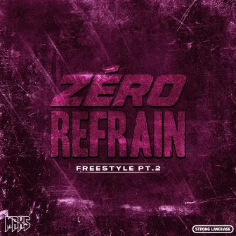 Zéro refrain pt.2 by Maks