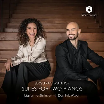 Rachmaninoff: Suites for 2 Pianos by Marianna Shirinyan