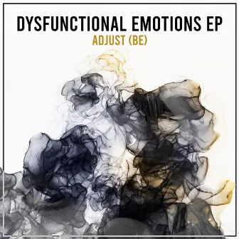 Dysfunctional Emotions by Adjust (BE)