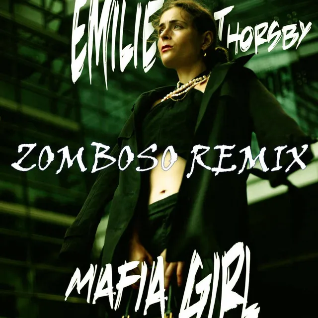 Mafia Girl (ZombosO Remix)