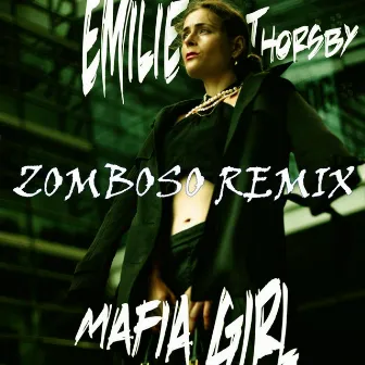 Mafia Girl (ZombosO Remix) by ZombosO