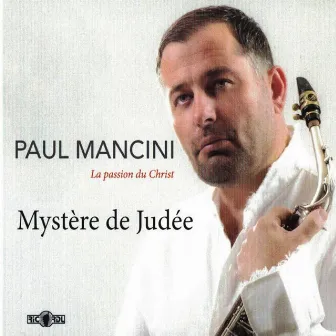 Mystère de Judée by Paul Mancini