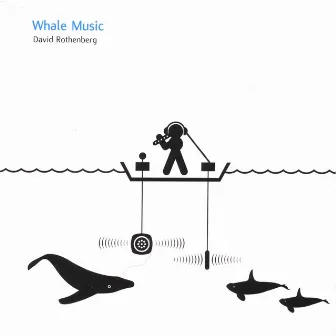 Whale Music by David Rothenberg