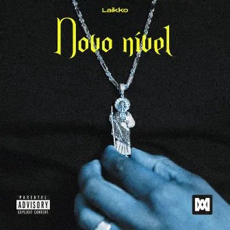 Novo Nível by Laikko