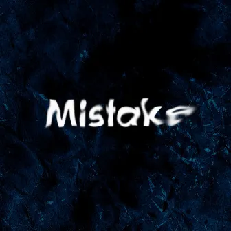 Mistake by Hope