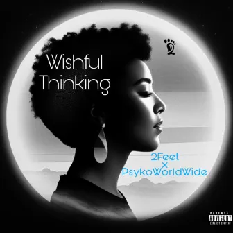 Wishful Thinking by 2feet