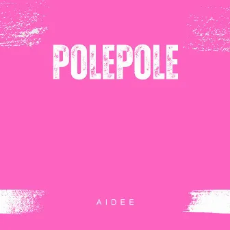 Polepole by Aidee